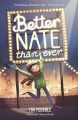Better Nate Than Ever цена и информация | Книги для подростков и молодежи | kaup24.ee
