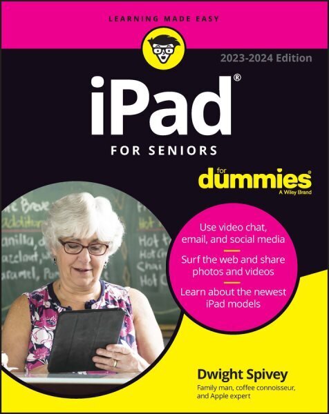 iPad For Seniors For Dummies, 2023-2024 Edition hind ja info | Majandusalased raamatud | kaup24.ee