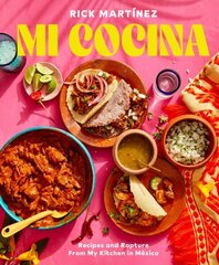 Mi Cocina: Recipes and Rapture from My Kitchen in Mexico: A Cookbook hind ja info | Retseptiraamatud  | kaup24.ee