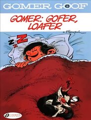 Gomer Goof Vol. 6: Gomer: Gofer, Loafer цена и информация | Книги для подростков и молодежи | kaup24.ee