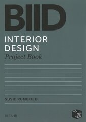 BIID Interior Design Project Book цена и информация | Книги по архитектуре | kaup24.ee