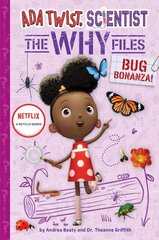 Bug Bonanza! (Ada Twist, Scientist: Why Files #4) цена и информация | Книги для подростков и молодежи | kaup24.ee