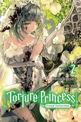 Torture Princess: Fremd Torturchen, Vol. 2 (light novel) цена и информация | Книги для подростков и молодежи | kaup24.ee