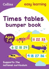 Times Tables Bumper Book Ages 7-11: Prepare for School with Easy Home Learning, Age 7-11, Times Tables Bumper Book Ages 7-11 цена и информация | Книги для подростков и молодежи | kaup24.ee
