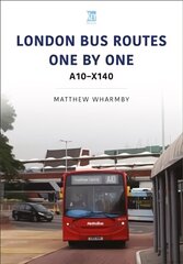 London Bus Routes One by One: A10-X140 hind ja info | Reisiraamatud, reisijuhid | kaup24.ee