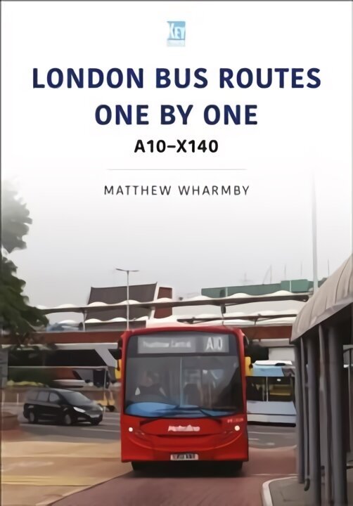 London Bus Routes One by One: A10-X140 цена и информация | Reisiraamatud, reisijuhid | kaup24.ee