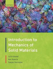 Introduction to Mechanics of Solid Materials hind ja info | Laste õpikud | kaup24.ee