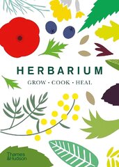 Herbarium: One Hundred Herbs * Grow * Cook * Heal цена и информация | Книги рецептов | kaup24.ee