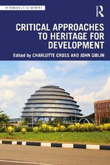 Critical Approaches to Heritage for Development цена и информация | Путеводители, путешествия | kaup24.ee