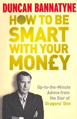 How To Be Smart With Your Money hind ja info | Eneseabiraamatud | kaup24.ee