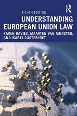 Understanding European Union Law 8th edition hind ja info | Entsüklopeediad, teatmeteosed | kaup24.ee