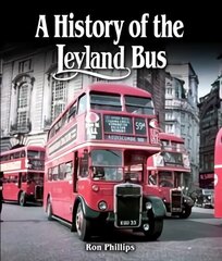 History of the Leyland Bus UK ed. hind ja info | Reisiraamatud, reisijuhid | kaup24.ee