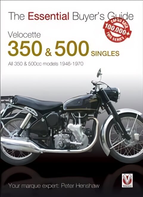 Essential Buyers Guide Velocette 350 & 500 Singles цена и информация | Reisiraamatud, reisijuhid | kaup24.ee