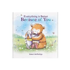 Everything Is Better Because Of You: A heartfelt gift book for someone special hind ja info | Eneseabiraamatud | kaup24.ee