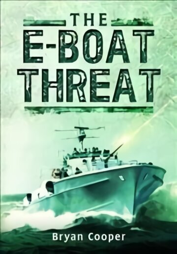 E-Boat Threat цена и информация | Ajalooraamatud | kaup24.ee
