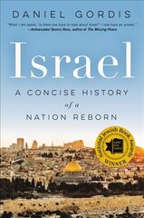 Israel: A Concise History of a Nation Reborn: A Concise History of a Nation Reborn цена и информация | Исторические книги | kaup24.ee