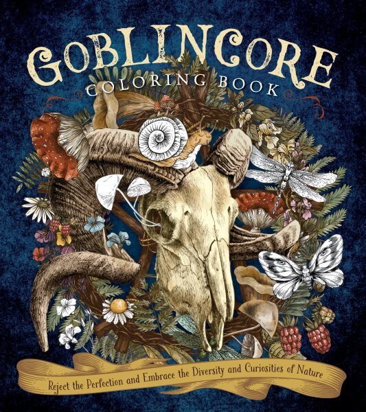 Goblincore Coloring Book: Reject the Perfection and Embrace the Diversity and Curiosities of Nature цена и информация | Kunstiraamatud | kaup24.ee