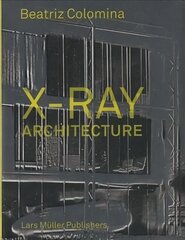 X-Ray Architecture hind ja info | Arhitektuuriraamatud | kaup24.ee