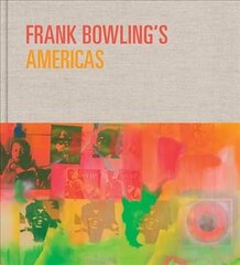 Frank Bowling's Americas: New York, 1966-75 цена и информация | Книги об искусстве | kaup24.ee