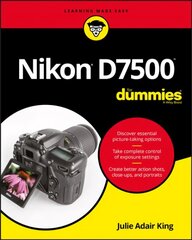 Nikon D7500 For Dummies цена и информация | Книги по фотографии | kaup24.ee