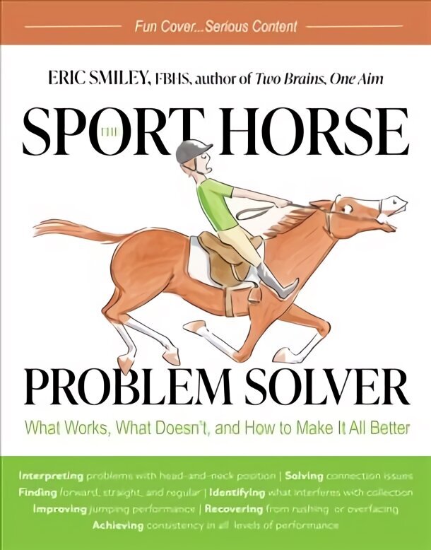 Sport Horse Problem Solver: What Works, What Doesn't, and How to Make It All Better цена и информация | Tervislik eluviis ja toitumine | kaup24.ee