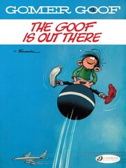 Gomer Goof Vol. 4: The Goof Is Out There hind ja info | Noortekirjandus | kaup24.ee