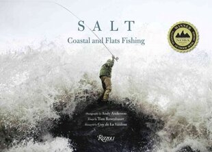 Salt: Coastal and Flats Fishing Photography by Andy Anderson hind ja info | Tervislik eluviis ja toitumine | kaup24.ee