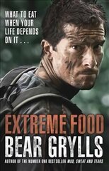 Extreme Food - What to eat when your life depends on it... hind ja info | Retseptiraamatud | kaup24.ee