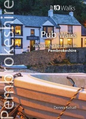 Pub Walks Pembrokeshire: Walks to the best pubs in Pembrokeshire цена и информация | Reisiraamatud, reisijuhid | kaup24.ee
