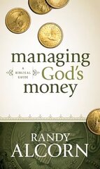 Managing God's Money: A Biblical Guide hind ja info | Usukirjandus, religioossed raamatud | kaup24.ee