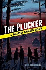 Plucker: A Beastly Crimes Book (#4) hind ja info | Noortekirjandus | kaup24.ee