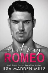Not My Romeo цена и информация | Фантастика, фэнтези | kaup24.ee