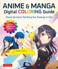 Anime & Manga Digital Coloring Guide: Choose the Colors That Bring Your Drawings to Life! (With Over 1000 Color Combinations) цена и информация | Книги о питании и здоровом образе жизни | kaup24.ee