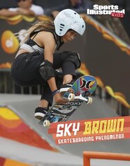 Sky Brown: Skateboarding Phenomenon цена и информация | Книги для подростков и молодежи | kaup24.ee