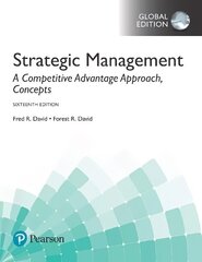 Strategic Management: A Competitive Advantage Approach, Concepts, Global Edition 16th edition hind ja info | Majandusalased raamatud | kaup24.ee