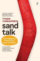 Sand Talk: How Indigenous Thinking Can Save the World цена и информация | Книги по социальным наукам | kaup24.ee