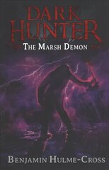 Marsh Demon (Dark Hunter 3) hind ja info | Noortekirjandus | kaup24.ee