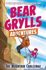Bear Grylls Adventure 10: The Mountain Challenge hind ja info | Noortekirjandus | kaup24.ee