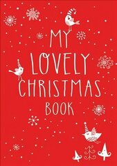 My Lovely Christmas Book hind ja info | Noortekirjandus | kaup24.ee