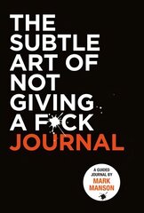 Subtle Art of Not Giving a F*ck Journal hind ja info | Eneseabiraamatud | kaup24.ee