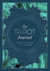 Tarot Journal: Your Personal Voyage of Self-Discovery цена и информация | Самоучители | kaup24.ee