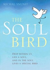 Soul Bird: 10th Anniversary Edition 10th anniversary edition hind ja info | Eneseabiraamatud | kaup24.ee