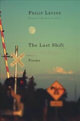 Last Shift: Poems hind ja info | Luule | kaup24.ee