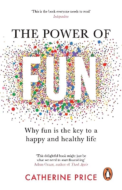 Power of Fun: Why fun is the key to a happy and healthy life цена и информация | Eneseabiraamatud | kaup24.ee