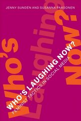 Who's Laughing Now?: Feminist Tactics in Social Media цена и информация | Книги по социальным наукам | kaup24.ee