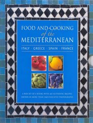 Food and Cooking of the Mediterranean: Italy - Greece - Spain - France: A Box Set of 4 Books with 265 Authentic Recipes Shown in More Than 1160 Evocative Photographs hind ja info | Retseptiraamatud | kaup24.ee