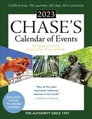 Chase's Calendar of Events 2023: The Ultimate Go-to Guide for Special Days, Weeks and Months 66th Edition hind ja info | Entsüklopeediad, teatmeteosed | kaup24.ee