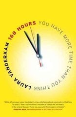 168 Hours: You Have More Time Than You Think цена и информация | Самоучители | kaup24.ee