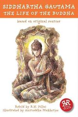 Siddhartha Gautama: Life of The Buddha, The Adapted edition цена и информация | Книги для подростков и молодежи | kaup24.ee