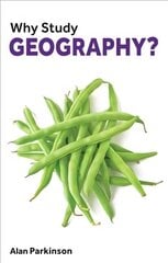 Why Study Geography? цена и информация | Книги по социальным наукам | kaup24.ee